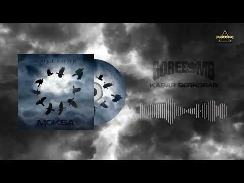 Gorebomb - Kabar Berkobar (Official Audio)