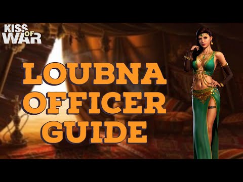 Loubna Officer Guide (Fastest March in the Game!) - Kiss of War - YouTube
