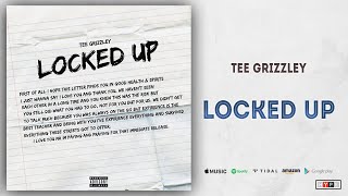 Tee Grizzley - Locked Up
