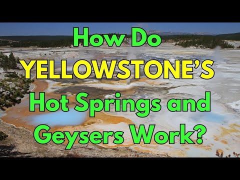 Yellowstone's Geysers: How Do They Work and Why They Exist - Answers From A Geologist
