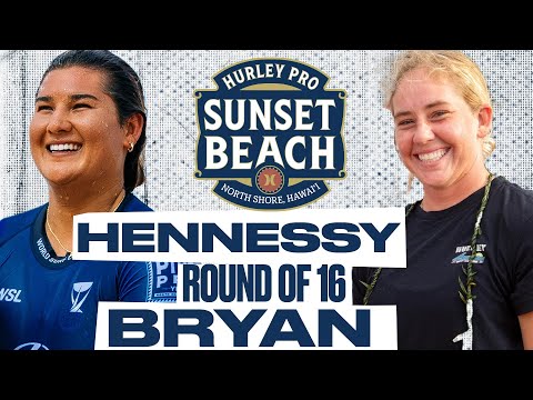Brisa Hennessy vs Gabriela Bryan | Hurley Pro Sunset Beach 2024 - Round of 16