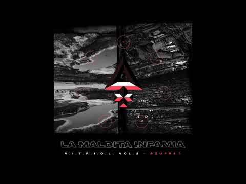 La Maldita Infamia - CVM. PATIENTIA (Track 06 Album V.I.T.R.I.O.L. Vol. 2: Azufre)