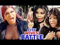 City Wives Battle COMPLETE Season 3&4 - Destiny Etiko 2020 Latest Nigerian Movie