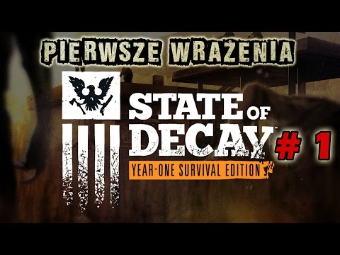 Zagrajmy w State of Decay Year One Survival Edition #1