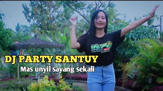 Download lagu DJ PARTY SANTUY ,UNYIL 12 mp3