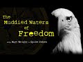 Jack America calls Muddied Waters of Freedom