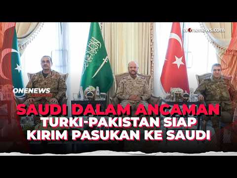 Tak Lagi Diam! NATO Versi Islam Siap Kirim Pasukan ke Saudi, Bantu Lawan Houthi | OneNews Update