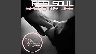 Spend My Life (Original Mix)