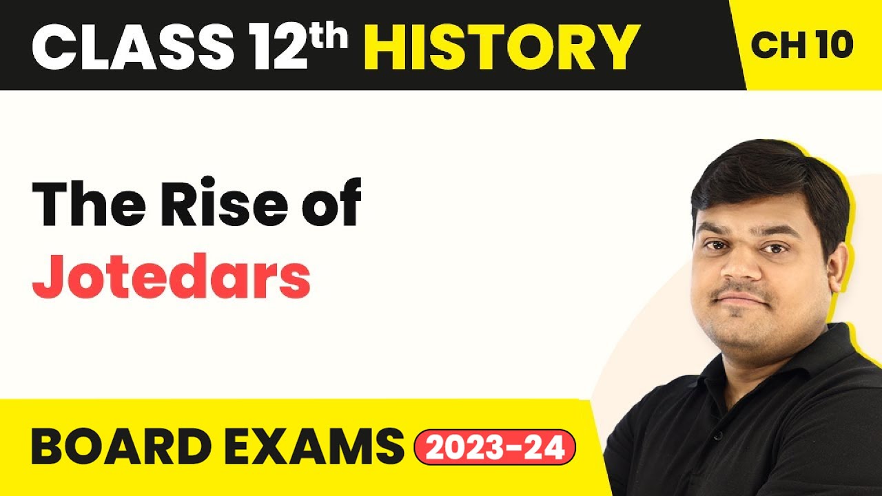 The Rise of Jotedars - Colonialism & the Countryside (Theme 10) | Class 12 History Ch 10 (2022-23)