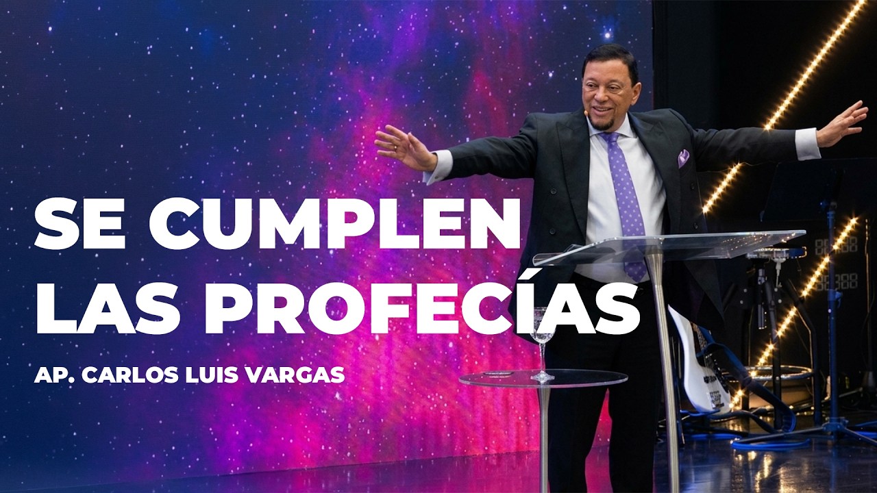 The World and Biblical Prophecies | Apostle Carlos Luis Vargas
