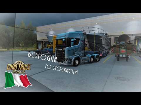 Euro Truck Simulator 2  Italia DLC -  Bologna, Italy to Stockholm Marine, Sweden