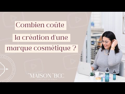 , title : 'COMBIEN COÛTE LA CRÉATION D'UNE MARQUE COSMÉTIQUE ?'