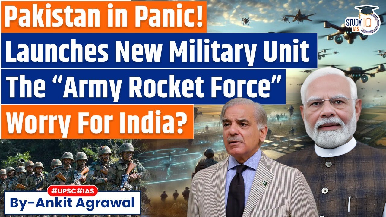 Pakistan Announces New Rocket Force Just Like China’s PLARF | Ankit Agrawal Study IQ