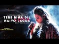 Tere Bina Dil Naiyo Lagda Shreya Ghoshal Tezz Best Hindi Song