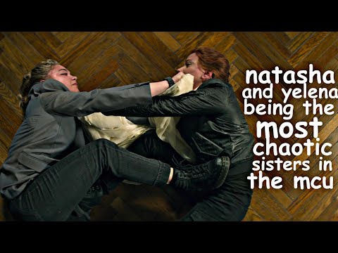 natasha and yelena being the most chaotic sisters in the mcu