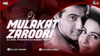 Download lagu Ek Mulakat Zaruri Hai Sanam (Remix) Sirf Tum - DJ ANIL THAKUR & DJ KARAN VERMA |Sanjay Kapoor, priya mp3
