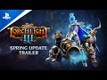Torchlight III - Spring Update Launch Trailer | PS4