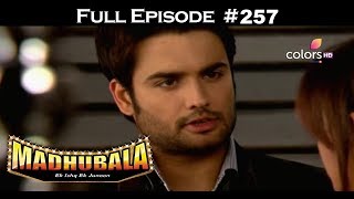 Madhubala - Full Episode 257 - With English Subtit