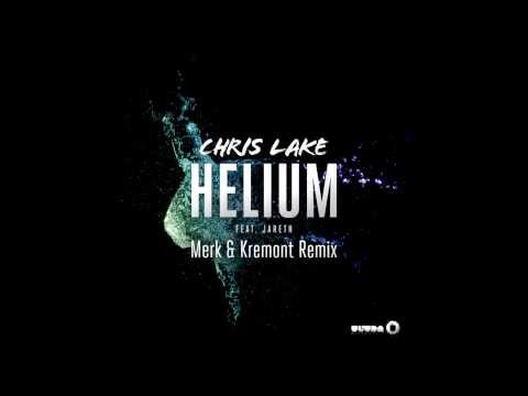 Chris Lake feat. Jareth - Helium (Merk & Kremont Remix) [Cover Art]