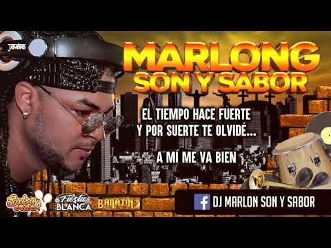 A mi me va bien - Orquesta La Fuga Ft Elvis Magno (letra) Marlong Son y sabor 2020