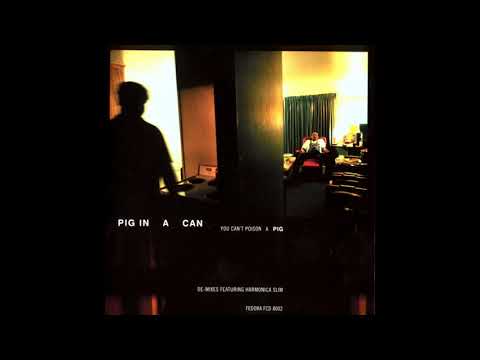 Pig In A Can - Can't Poison a Pig