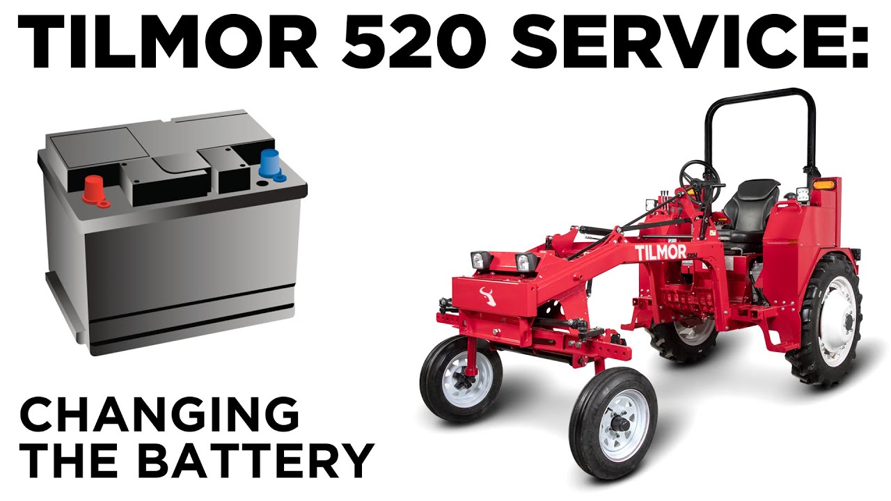 Changing The Battery - Tilmor 520 Tractor Service