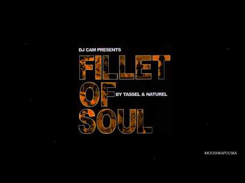 Tassel & Naturel - Fillet Of Soul (Full Album)
