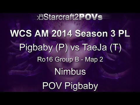 SC2 HotS - WCS AM 2014 S3 PL - Pigbaby vs TaeJa - Ro16 Group B - Map 2 - Nimbus - Pigbaby