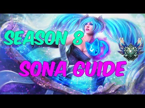 BEST SONA GUIDE - Season 8 Pro Sona