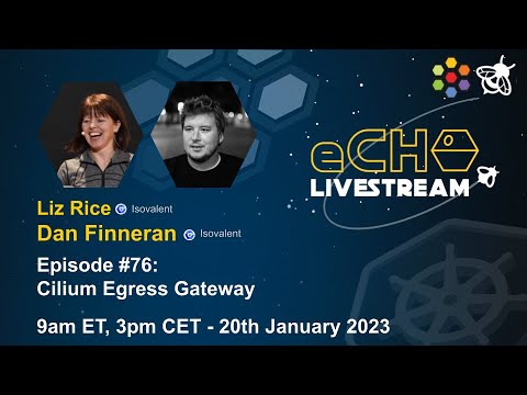 eCHO Episode 76: Cilium Egress Gateway