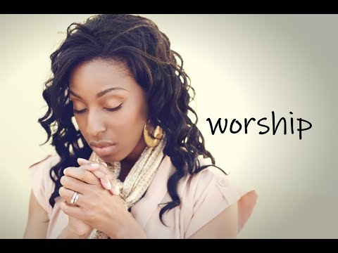 ONE HOUR OF TOP LOUANGE ET ADORATION MIX  BEST PRAISE & WORSHIP SONGS MIX 2018