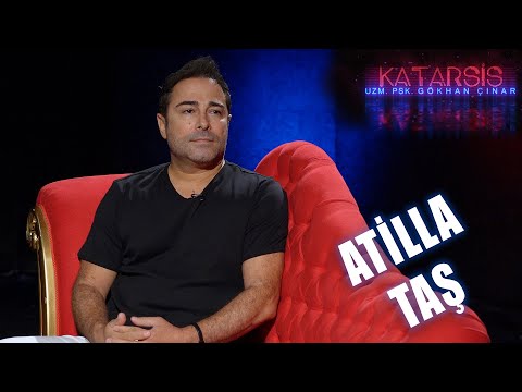 Katarsis X-TRA- Atilla Taş: “Ben Suçluluk Duygusuyla Büyüdüm”