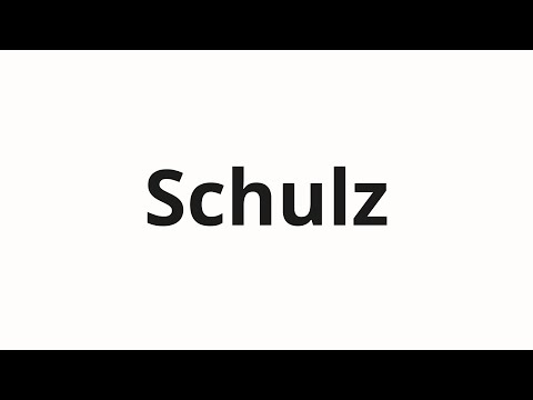 How to pronounce Schulz
