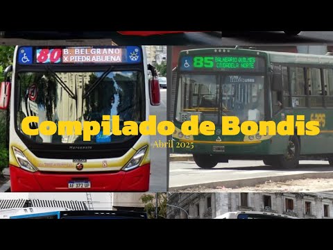 COMPILADO DE BONDIS ABRIL 2025 PARTE 1 #colectivos #buenosaires #bondis #argentina #linea #bus