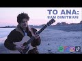 SAM DIMITRIUS To Ana Official Music Video