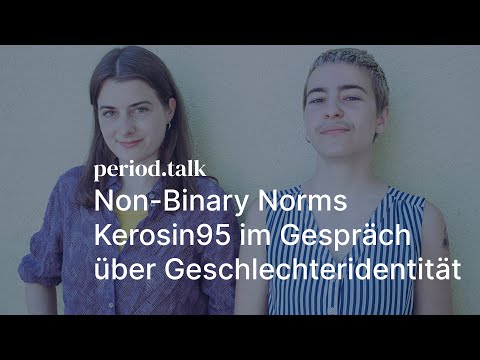 Non-Binary Norms: Kerosin95 im Gespräch