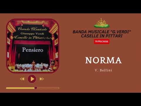 Norma - V. Bellini - Banda Musicale G. Verdi Caselle in Pittari (SA)