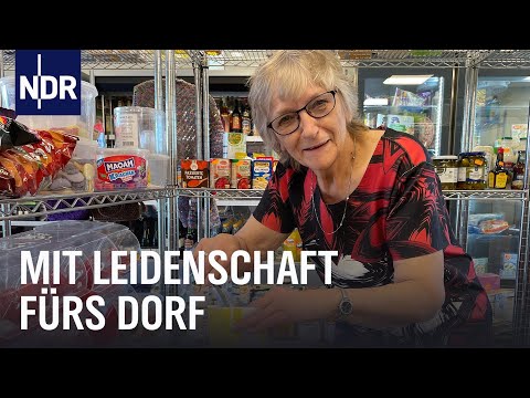 Arbeiten auf dem Dorf: Kleine Geschäfte, Große Gemeinschaft | die nordstory | NDR Doku