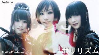 Perfume ft Mary Friedman - Polyrhythm (Unofficial Mix)