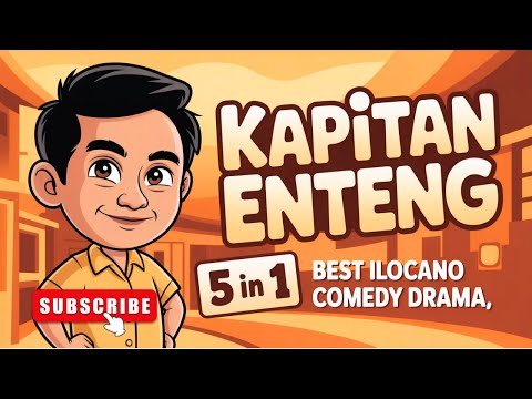 BAGONG Episode! Kapitan Enteng Ilocano Comedy-Drama 2026 #103 (Jan 23, 2026) | #KapitanEnteng