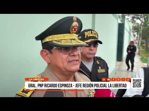 La Libertad: policía intensificará lucha contra organizaciones criminales