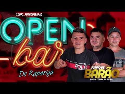 Open Bar De Rapariga - FORRÓ DE BARÃO