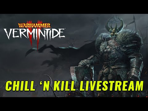 Vermintide 2 Livestream! SPLAT THE RRRRAT!