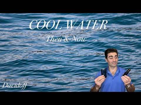 COOL WATER by DAVIDOFF ~ THEN & NOW ~