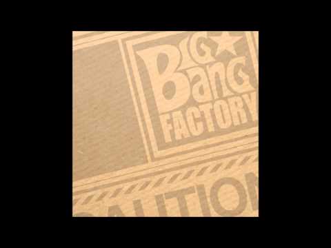 Big Bang Factory - Time of Your Life