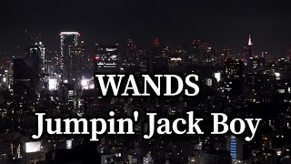 Download lagu [MV] WANDS   Jumpin' Jack Boy (歌詞入り) mp3