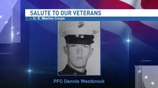NBC 15 WPMI- Salute to our veterans: Private First Class Dennis Westbrook