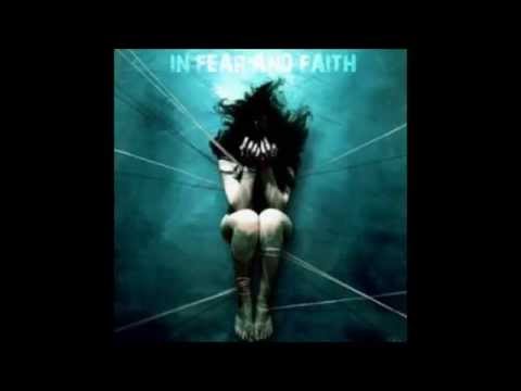 In Fear And Faith - Bite the Bullet and Pray to God