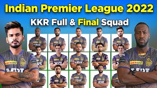 IPL 2022 | KKR Full And Final Squad | Kolkata Knight Riders Final Squad 2022