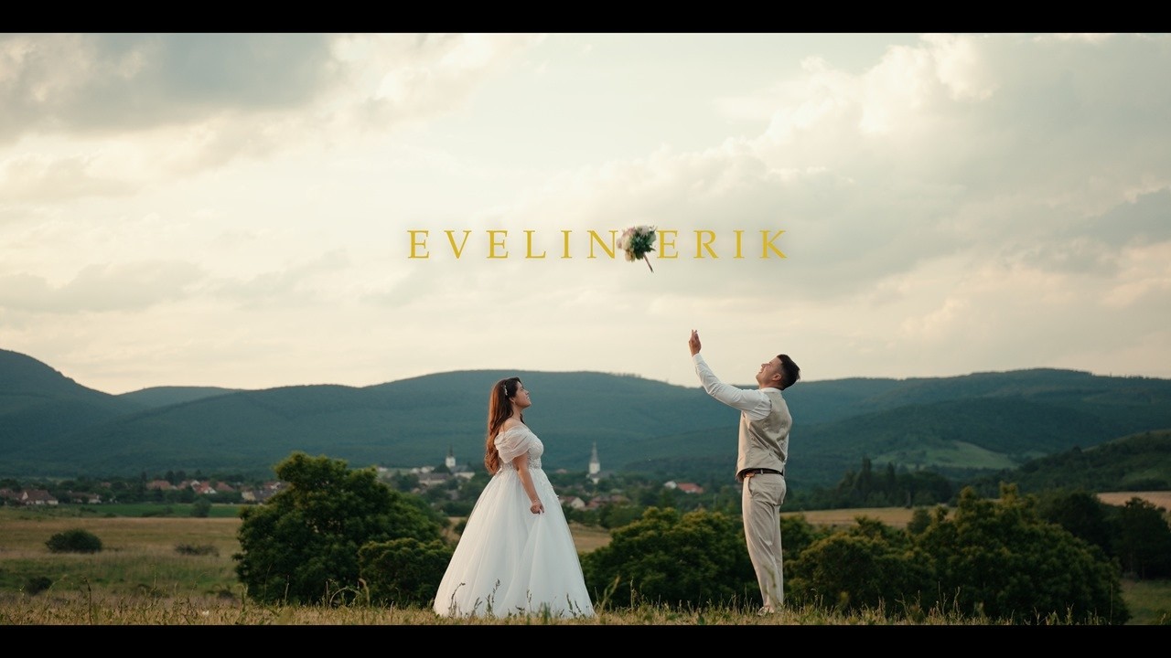 EVELIN + ERIK Esküvői Film |OUR WEDDING|
